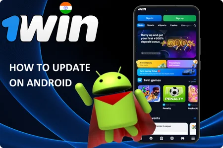 1Win How to Update on Android